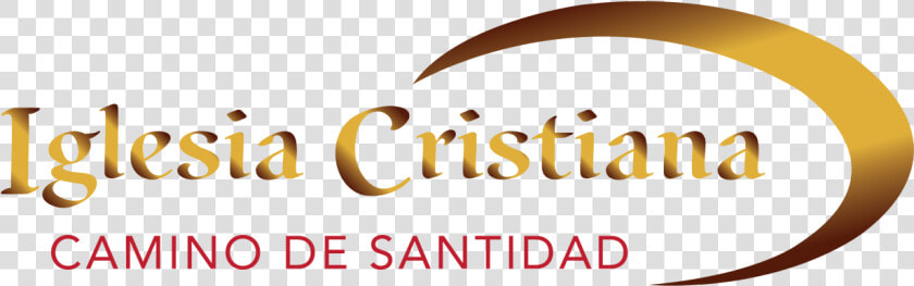 Iglesia Camino De Santidad   Calligraphy  HD Png DownloadTransparent PNG