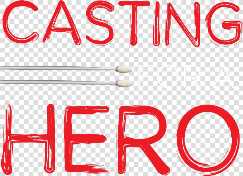 Casting Call Today   Dkms Casting For A Hero  HD Png DownloadTransparent PNG