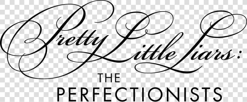 Pretty Little Liars The Perfectionists Logo Png  Transparent PngTransparent PNG