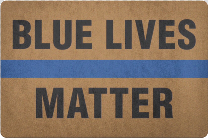 Blue Lives Matter Doormat Class Lazyload None Style  HD Png DownloadTransparent PNG