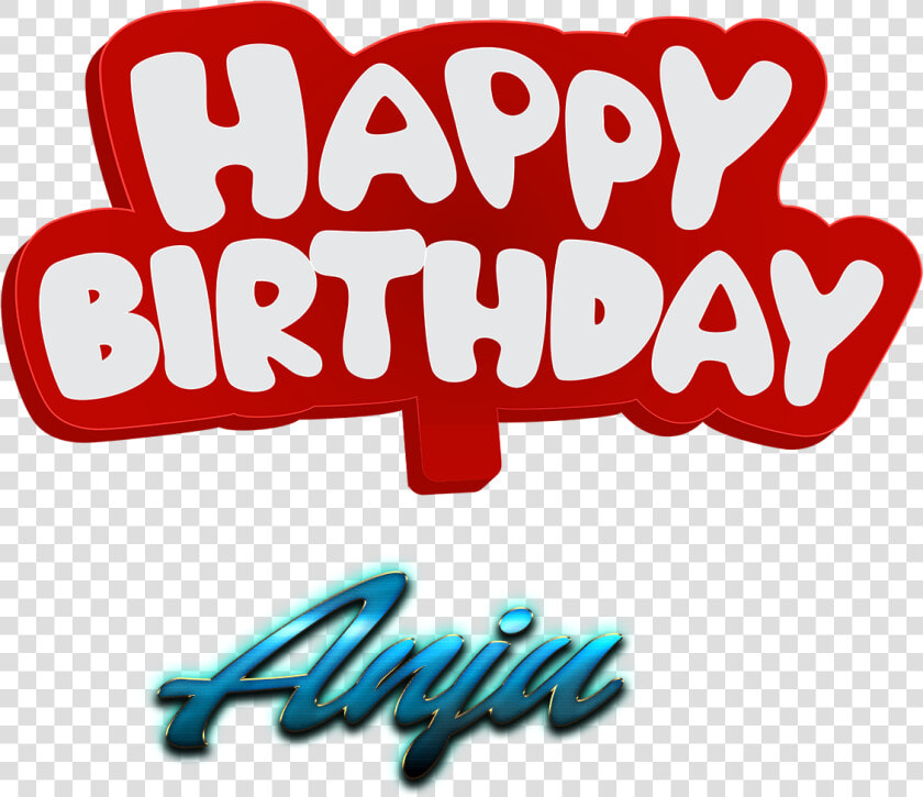 Anju Happy Birthday Name Logo   Happy Birthday To You Mushtaq  HD Png DownloadTransparent PNG