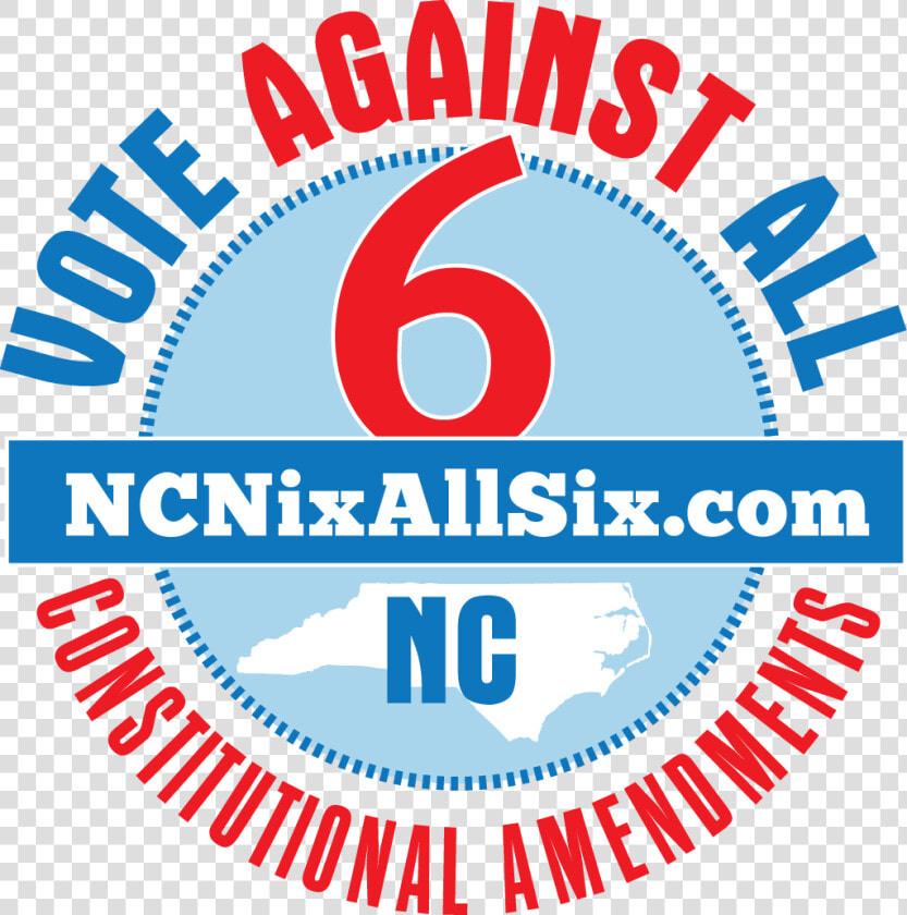 2018 08 Nixallsix Logo Protect Our Constitution Vote   Nc Constitutional Amendments 2018  HD Png DownloadTransparent PNG