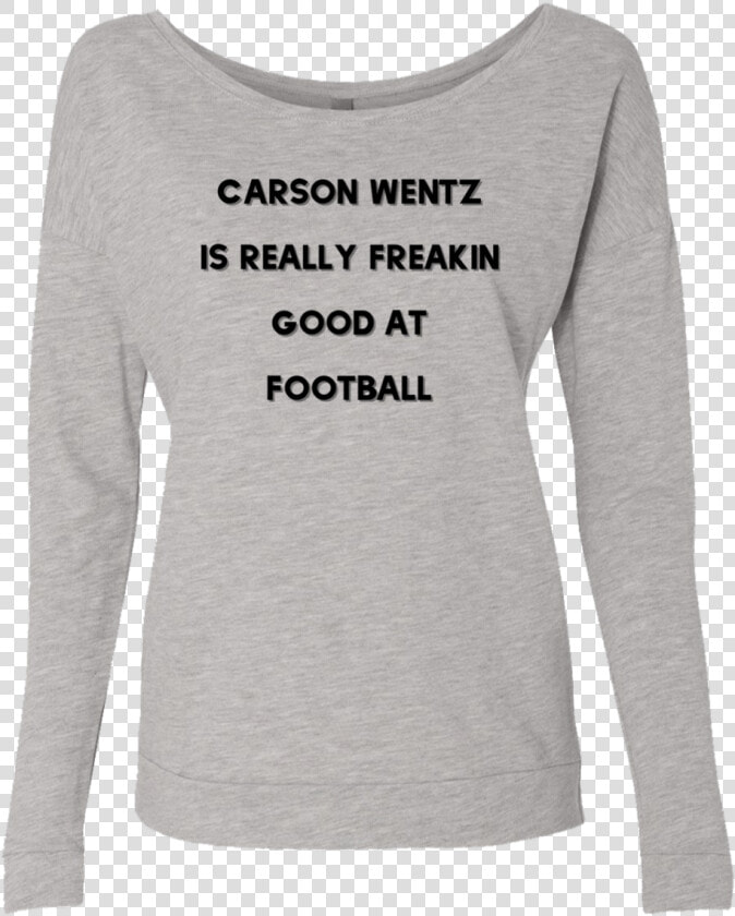 Carson Wentz Is Good Ladies   T Shirt For Doctors  HD Png DownloadTransparent PNG