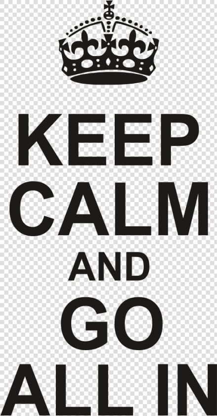 Keep Calm All Im   Keep Calm  HD Png DownloadTransparent PNG