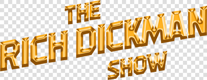 The Rich Dickman Show   Calligraphy  HD Png DownloadTransparent PNG